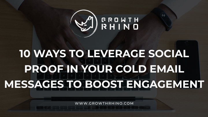 10 ways to leverage social proof in your cold email messages to boost rnUgEZ8