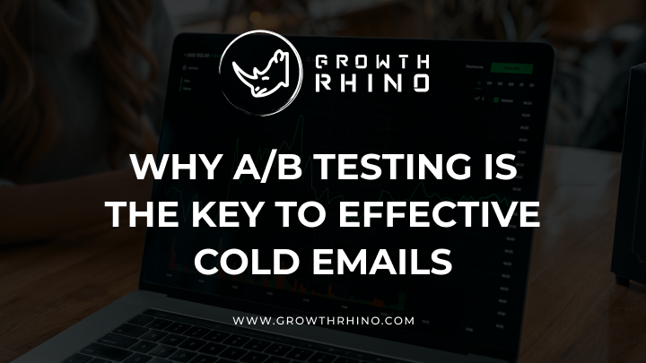 b testing is the key to effective cold emails