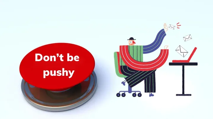 don t be pushy conclusion