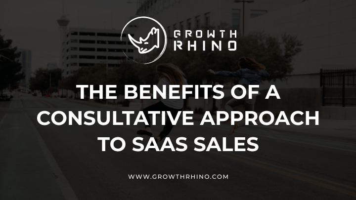 the benefits of a consultative approach to saas sales