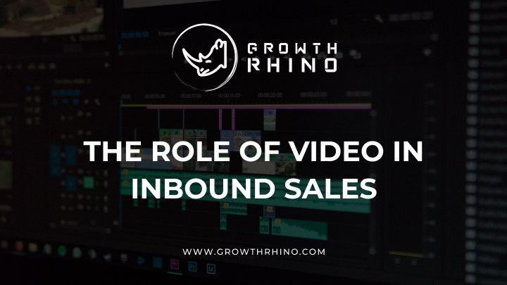 the role of video in inbound sales