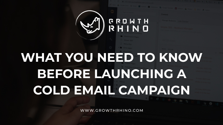what you need to know before launching a cold email campaign